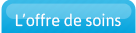 L’offre de soins